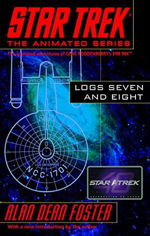 Star Trek: Logs Seven and Eight (Star Trek: Logs / Del Rey #7-8)