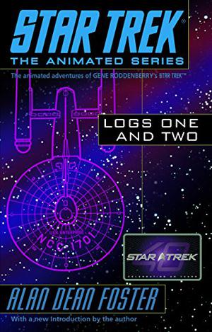 Star Trek: Logs One and Two (Star Trek: Logs / Del Rey #1-2)
