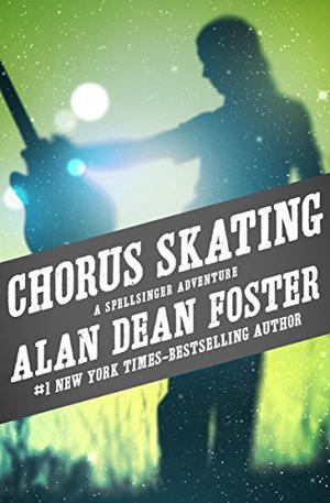 Chorus Skating (Spellsinger #8)