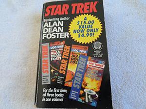Star Trek: Logs 1-3 by Alan Dean Foster