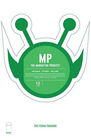 The Manhattan Projects #12 (The Manhattan Projects Single Issues #12)