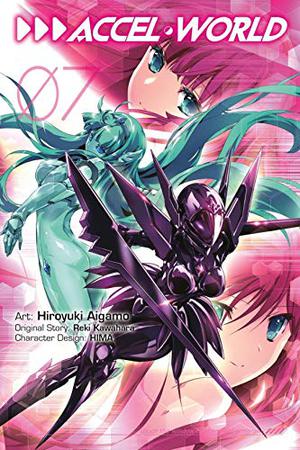 Accel World Manga, Vol. 7 (漫画 アクセル・ワールド / Accel World Manga #7)