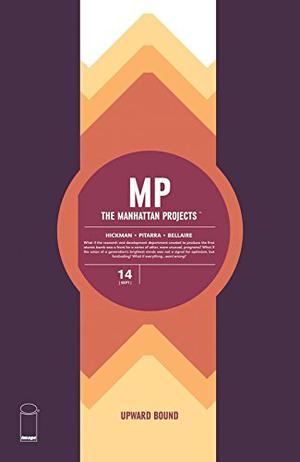 The Manhattan Projects #14 (The Manhattan Projects Single Issues #14)