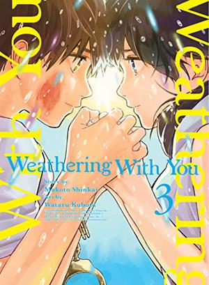 Weathering with You, Vol. 3 (Weathering With You Manga #3)