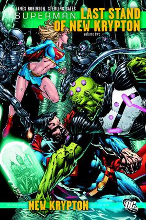 Superman: Last Stand of New Krypton, Vol. 2 (Superman: New Krypton Saga #6)