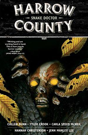 Harrow County, Vol. 3: Snake Doctor (Harrow County #3)