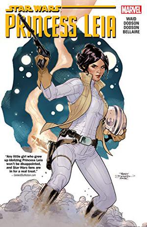 Star Wars: Princess Leia by Mark Waid, Rachel Dodson, Jordie Bellaire, Joe Caramagna