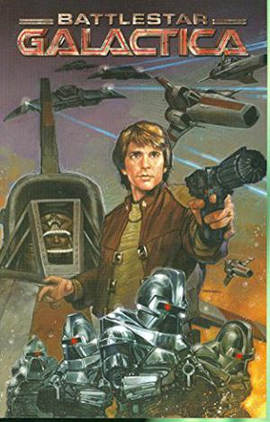 Classic Battlestar Galactica, Volume 1 (Classic Battlestar Galactica #1)