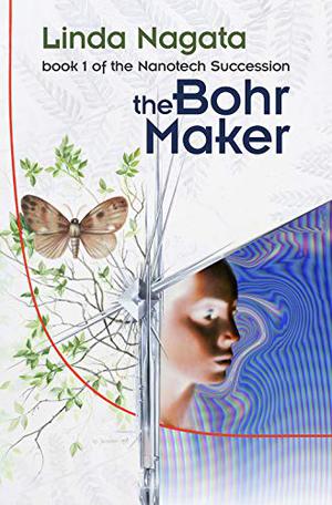The Bohr Maker by Linda Nagata