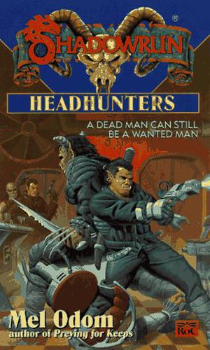 Headhunters by Mel Odom