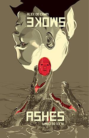 Smoke/Ashes by Alex de Campi, Richard Pace, Bill Sienkiewicz, Colleen Doran, Igor Kordey, Carla Speed McNeil, Dan McDaid, Milton Sobreiro