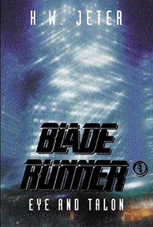 Eye and Talon (Blade Runner #4)