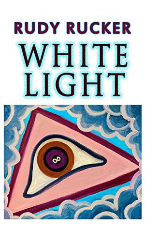 White Light by Rudy Rucker