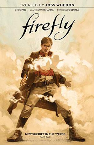 Firefly: New Sheriff in the 'Verse Vol. 2 by Greg Pak