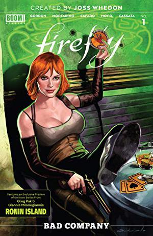 Firefly: Bad Company by Greg Pak, Diego Galindo, Dan McDaid, Marcelo Costa