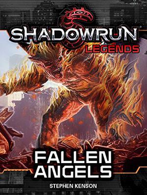 Shadowrun #3: Fallen Angels A Shadowrun Novel by Stephen Kenson