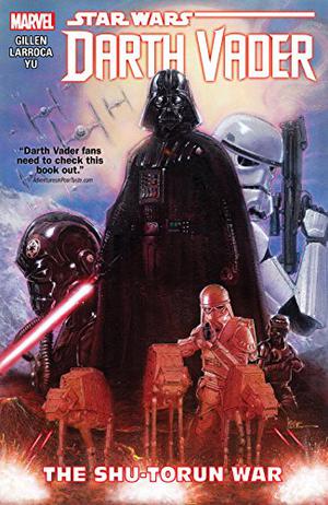 Star Wars: Darth Vader, Vol. 3: The Shu-Torun War (Star Wars: Darth Vader 2015 Single Issues #16-19)