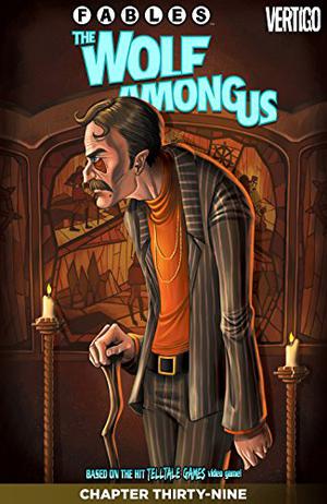 Fables: The Wolf Among Us #39 (Fables: The Wolf Among Us #39)