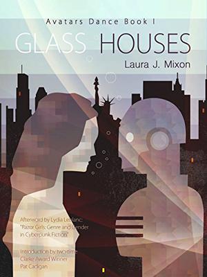 Glass Houses (Avatars Dance #1)