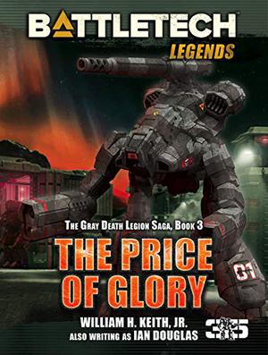 The Price of Glory (Saga of the Gray Death Legion #3)