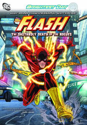 The Flash: The Dastardly Death of the Rogues (The Flash by Geoff Johns #9)