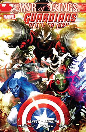 Guardians of the Galaxy, Volume 2: War of Kings, Book 1 by Dan Abnett, Andy Lanning