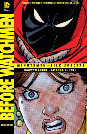 Before Watchmen: Minutemen/Silk Spectre (Before Watchmen #1)