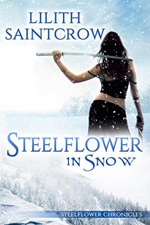 Steelflower in Snow (The Steelflower Chronicles #3)