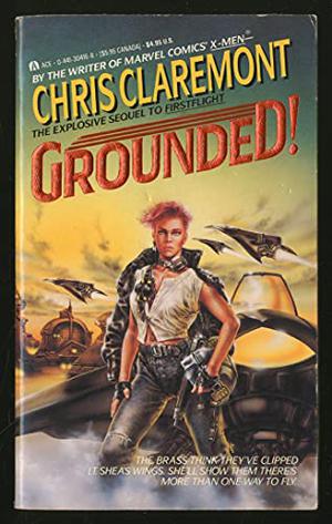 Grounded! by Chris Claremont