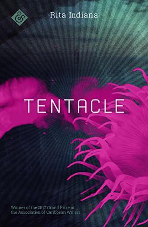 Tentacle by Rita Indiana, Achy Obejas