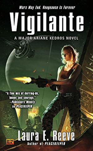 Vigilante by Laura E. Reeve
