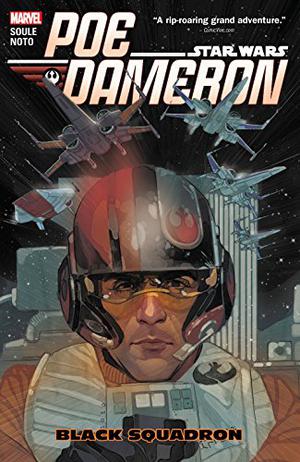 Star Wars: Poe Dameron, Vol. 1: Black Squadron by Charles Soule, Joe Caramagna