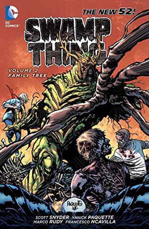 Swamp Thing, Volume 2: Family Tree (Swamp Thing 2011 Single Issues #8-11, 0, Annual )