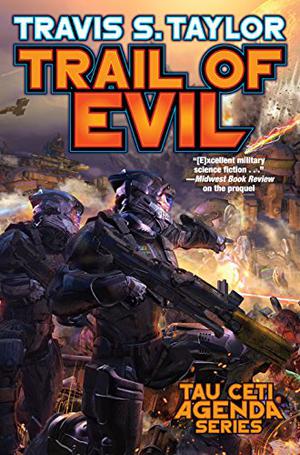 Trail of Evil (The Tau Ceti Agenda #4)