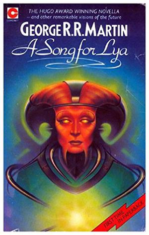 A Song For Lya by George R.R. Martin