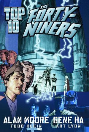 Top 10: The Forty-Niners by Alan Moore