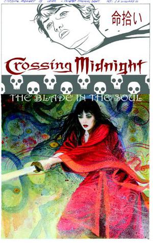 Crossing Midnight, Vol. 3: The Sword in the Soul by Mike Carey