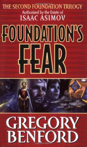 Foundation's Fear (Second Foundation Trilogy #1)