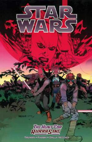 Star Wars: The Hunt For Aurra Sing (Star Wars: Republic Single Issues #28-31)