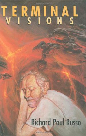 Terminal Visions by Richard Paul Russo, Karen Joy Fowler