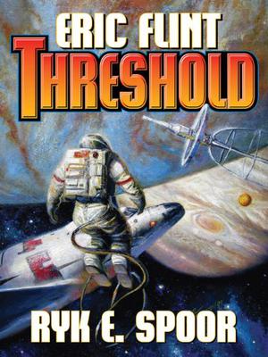 Threshold by Eric Flint, Ryk E. Spoor