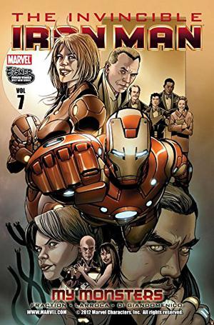 The Invincible Iron Man, Volume 7: My Monsters (Invincible Iron Man 2008 Collected Editions #7)