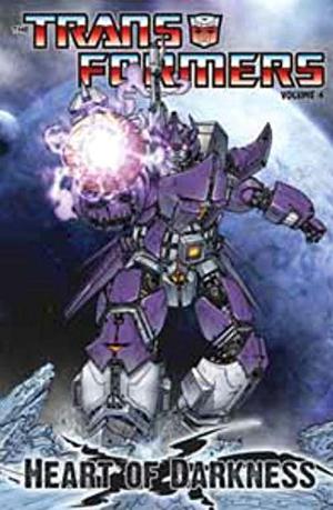 Transformers Volume 4: Heart of Darkness (Transformers IDW Collected Series #4)