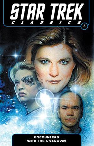 Star Trek: Voyager   Encounters With The Unknown: Voyager   The Collection (Star Trek Classics #3)