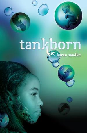 Tankborn by Karen Sandler