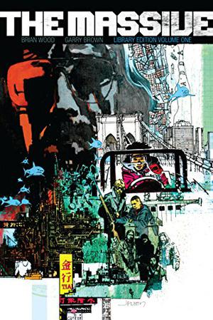 The Massive, Volume 1 by Brian Wood, Jordie Bellaire