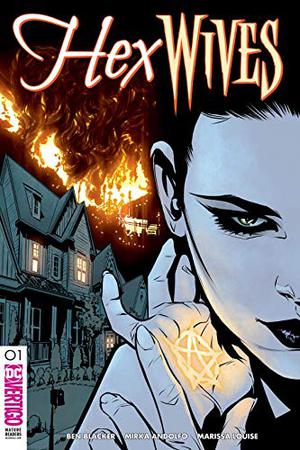 Hex Wives  (2018-) #1 (Hex Wives #1)