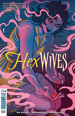 Hex Wives  (2018-) #4 (Hex Wives #4)