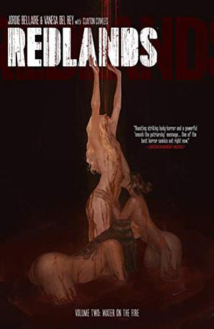 Redlands, Vol. 2: Water on the Fire (Redlands #7-12)