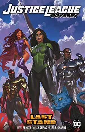 Justice League Odyssey, Vol. 4: Last Stand by Dan Abnett